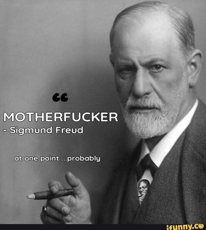 Sigmund_freud memes. Best Collection of funny Sigmund_freud pictures on ...