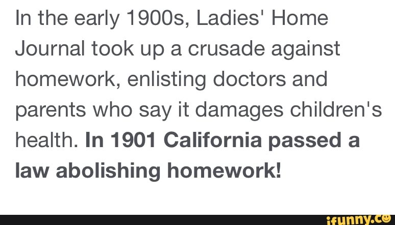 1901 california homework ban