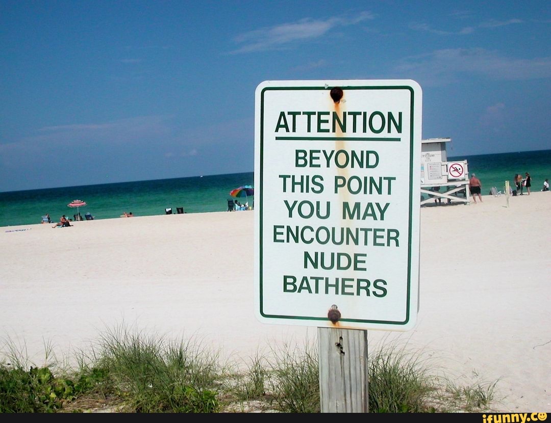 Attention Beyond This Point You May Encounter Nude Bathers Seo Title