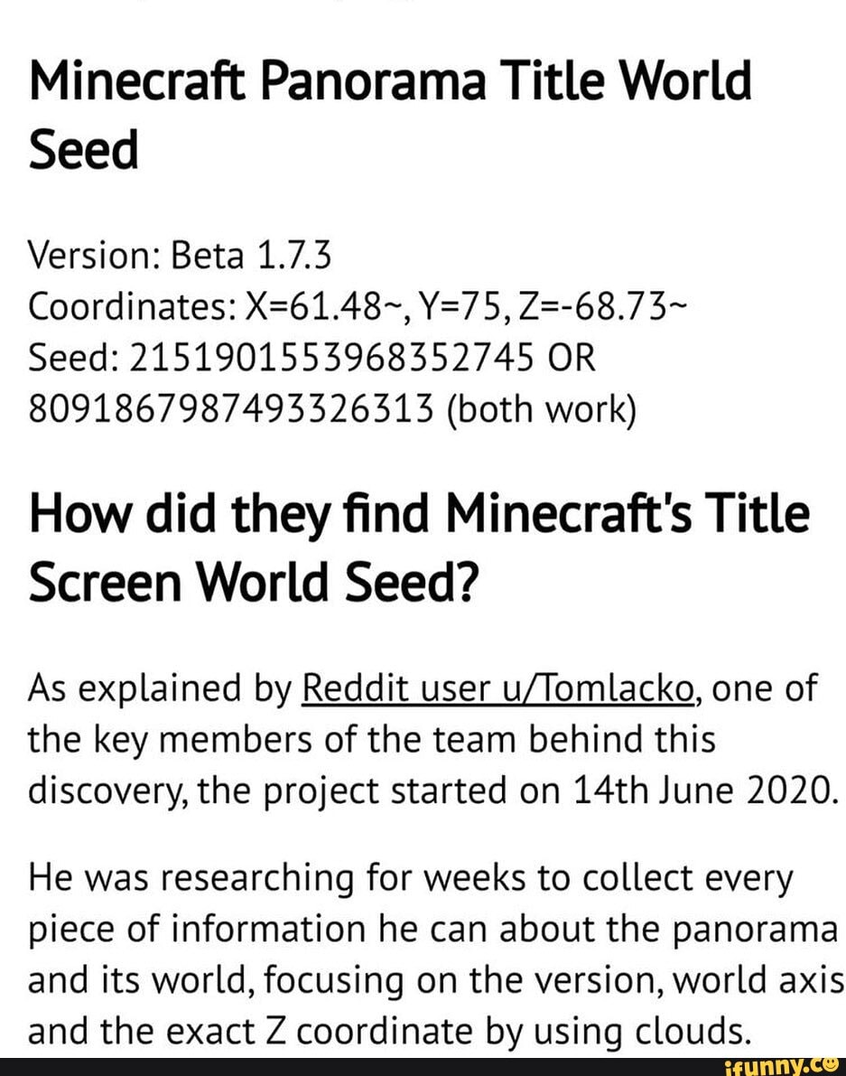 Minecraft Panorama Title World Seed Version Beta 1 7 3 Coordinates Seed Or Both Work How Did They Find Minecraft S Title Screen World Seed As Explained By Reddit User One Of The