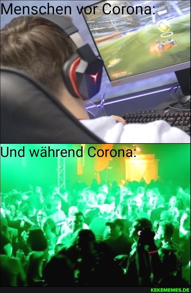 Menschen Corona:
-7,;,
Und während Corona: