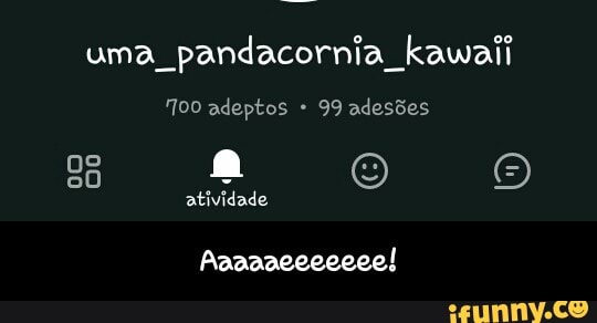 uma
pandacornia kawaii
atividade - Aaaaaeeeeeee!