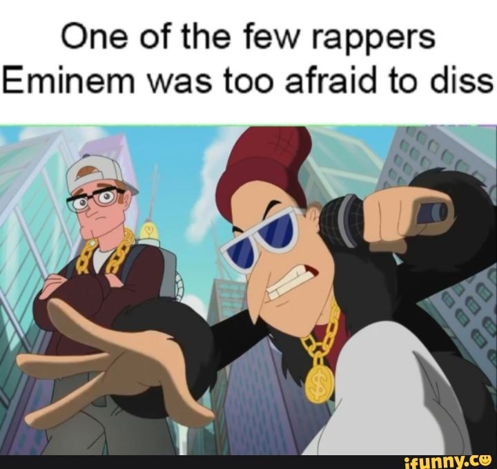 One of the few rappers Eminem was too afraid to diss - iFunny