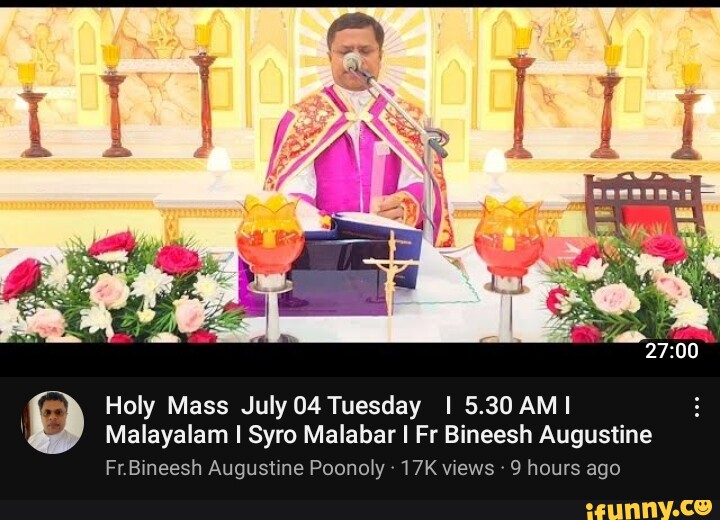 Holy Mass July 04 Tuesday I 5 30 Ami Malayalam I Syro Malabar I Fr Bineesh Augustine Fr Bineesh Holy Mass July 04 Tuesday I 5 30 Ami Malayalam I Syro Malabar I Fr Bineesh Augustine Fr Bineesh