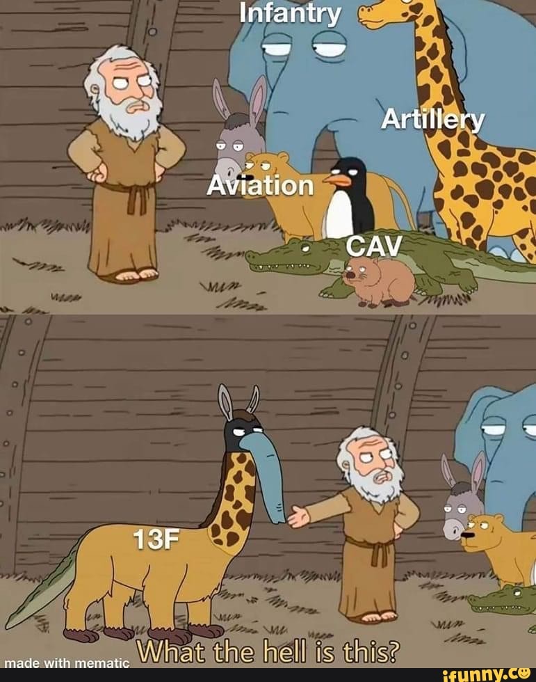 Infantry Aviation CAV Artillery the hell is SS) mace with menatic - iFunny