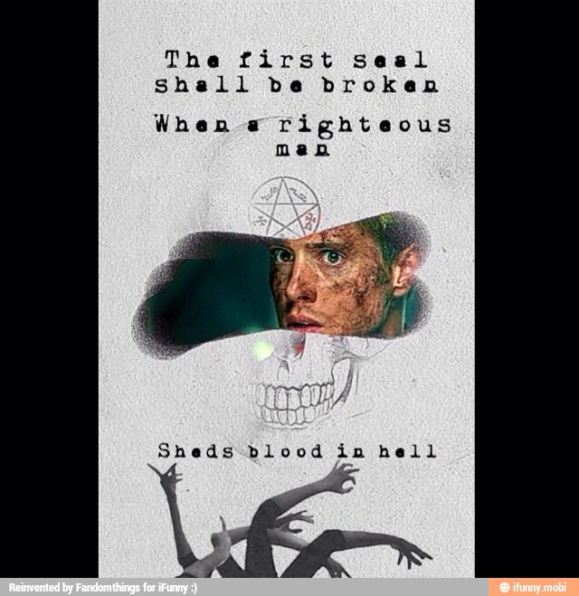 The first seal
Shall be broken
righteous
man
Sheds blood in hell