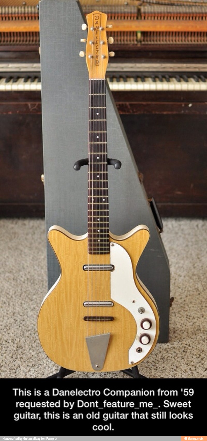 This is a Danelectro Companion from '59
requested by Dont feature me
Sweet
guitar, this is an old guitar that still looks - This is a Danelectro Companion from '59 requested by Dont_feature_me_. Sweet guitar, this is an old guitar that still looks cool.