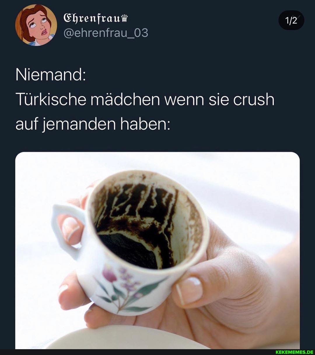 @ehrenfrau_03
Niemand:
Türkische mädchen wenn sie crush auf jemanden haben: