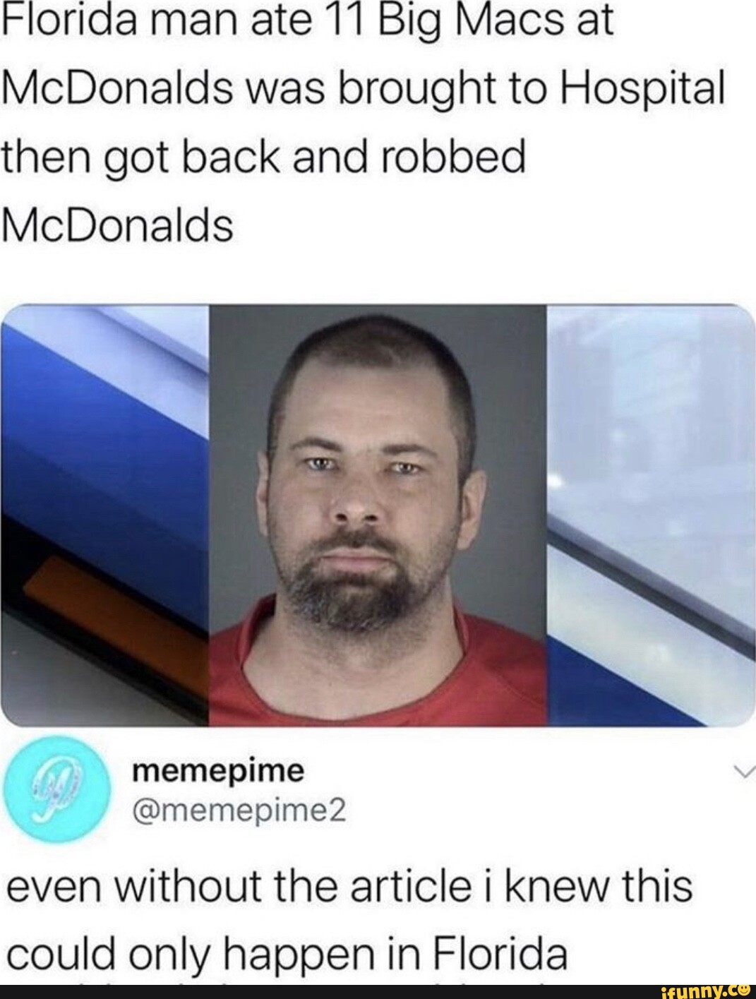 Florida man ate 11 Big Macs at McDonalds was brought to Hospital then