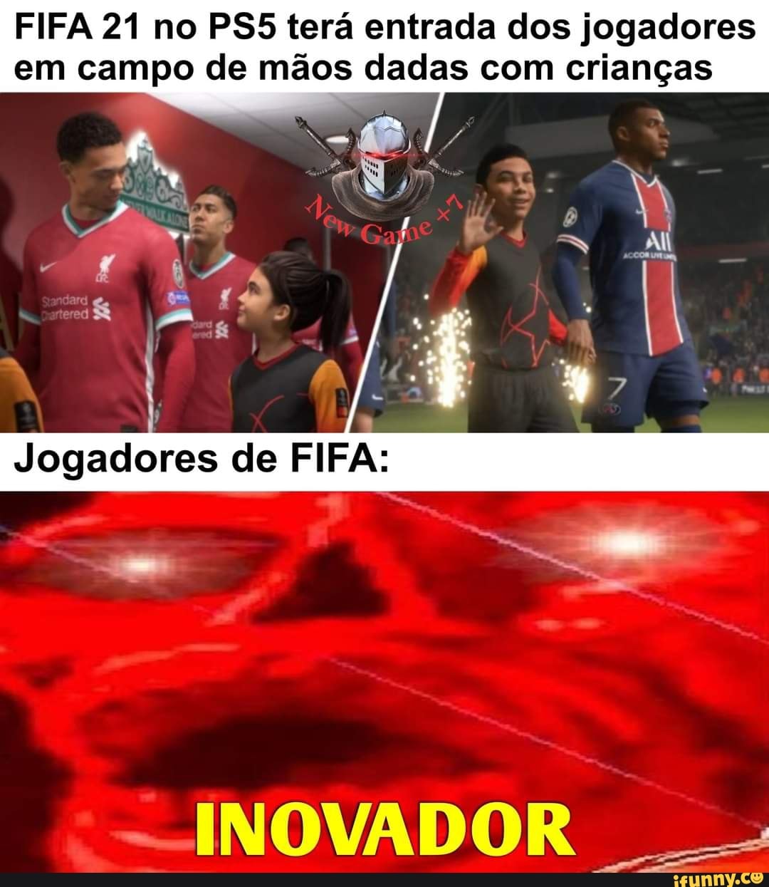 FIFA 21 no terá entrada dos jogadores em campo de mãos dadas com crianças
Jogadores de FIFA:
INOVADOR