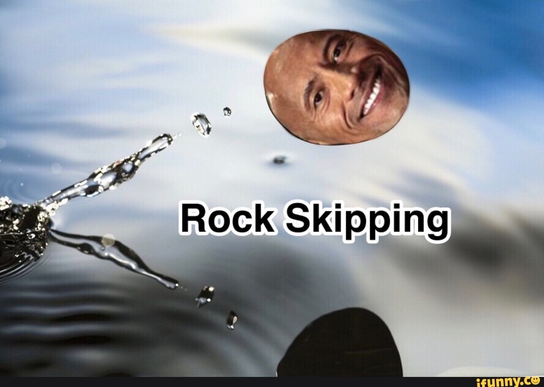 Rock Skipping - iFunny