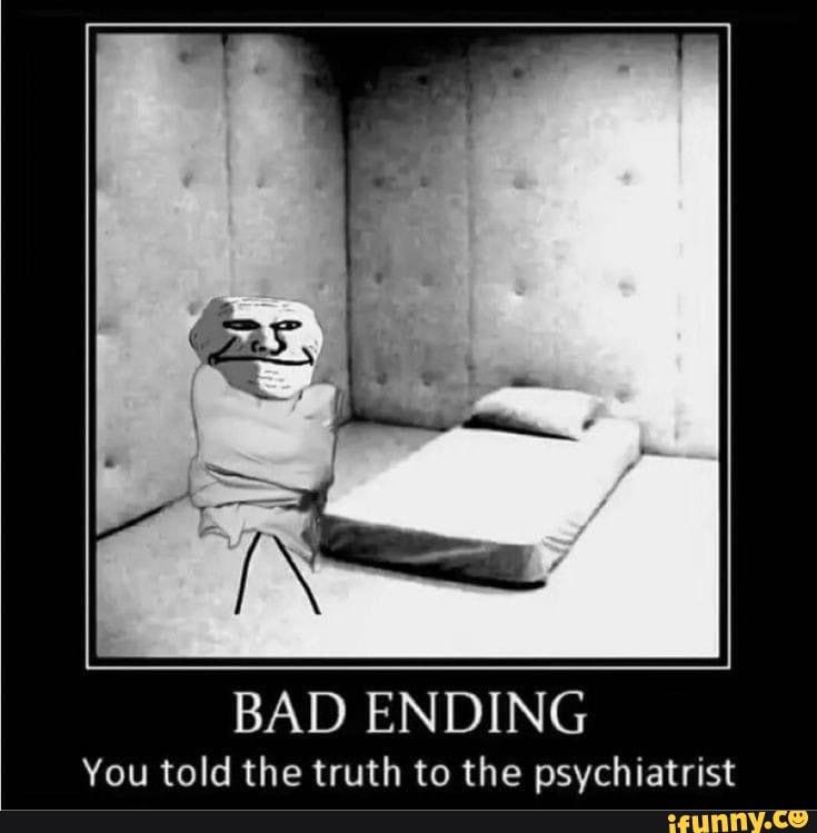 bad-ending-you-told-the-truth-to-the-psychiatrist