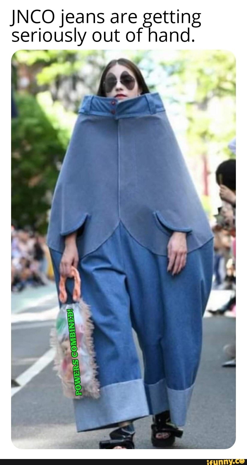 JNCO jeans are getting seriously out of hand. - iFunny Brazil