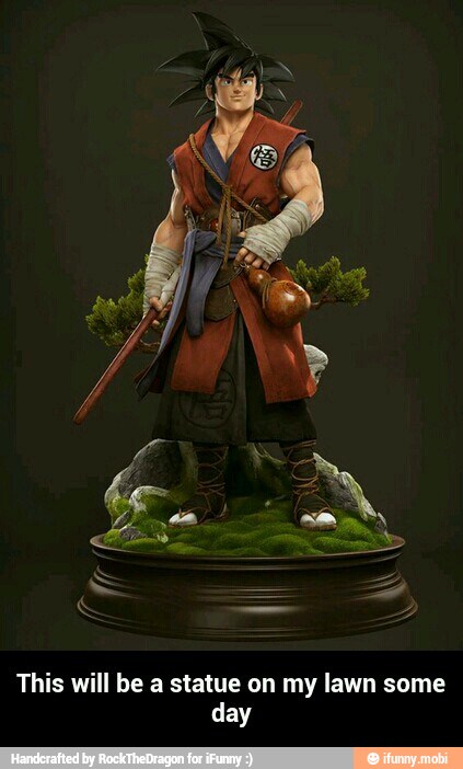 This will be a statue on my lawn some
day - This will be a statue on my lawn some day