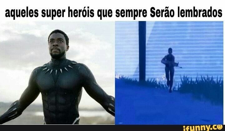 aqueles super heróis que sempre Serão lembrados