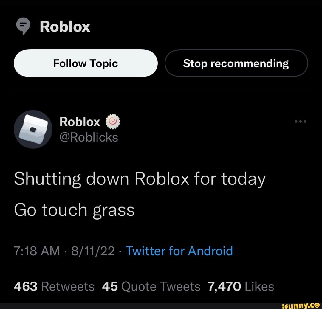 Roblox Follow Topic Stop recommending Shutting down Roblox for today Go