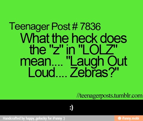 Teenager Post 7836
What the heck does - :)