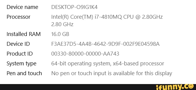 Device name Processor Installed RAM Device ID Product ID System type ...