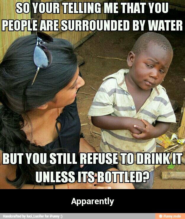 SO YOUR TEL LING ME THAT YOU
é e SURROUNDED E ATER
Apparently - Apparently