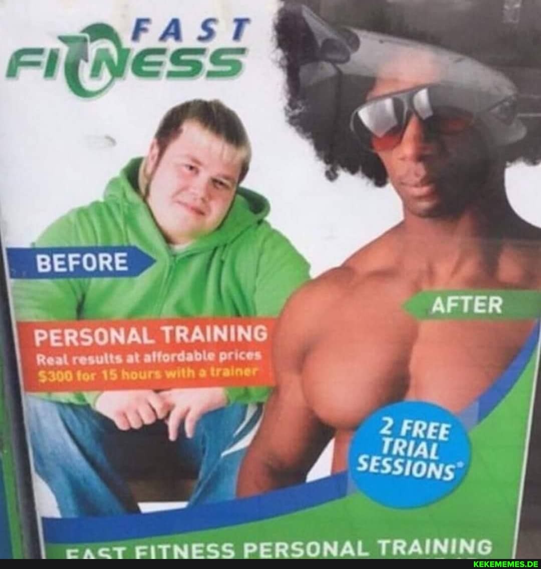 BEFORE
PERSONAL TRAINING
Real results at alfordable prices
$300 for 15 hours with a trainer
AFTER
TR
MREReRAILAL THe AAIIAse