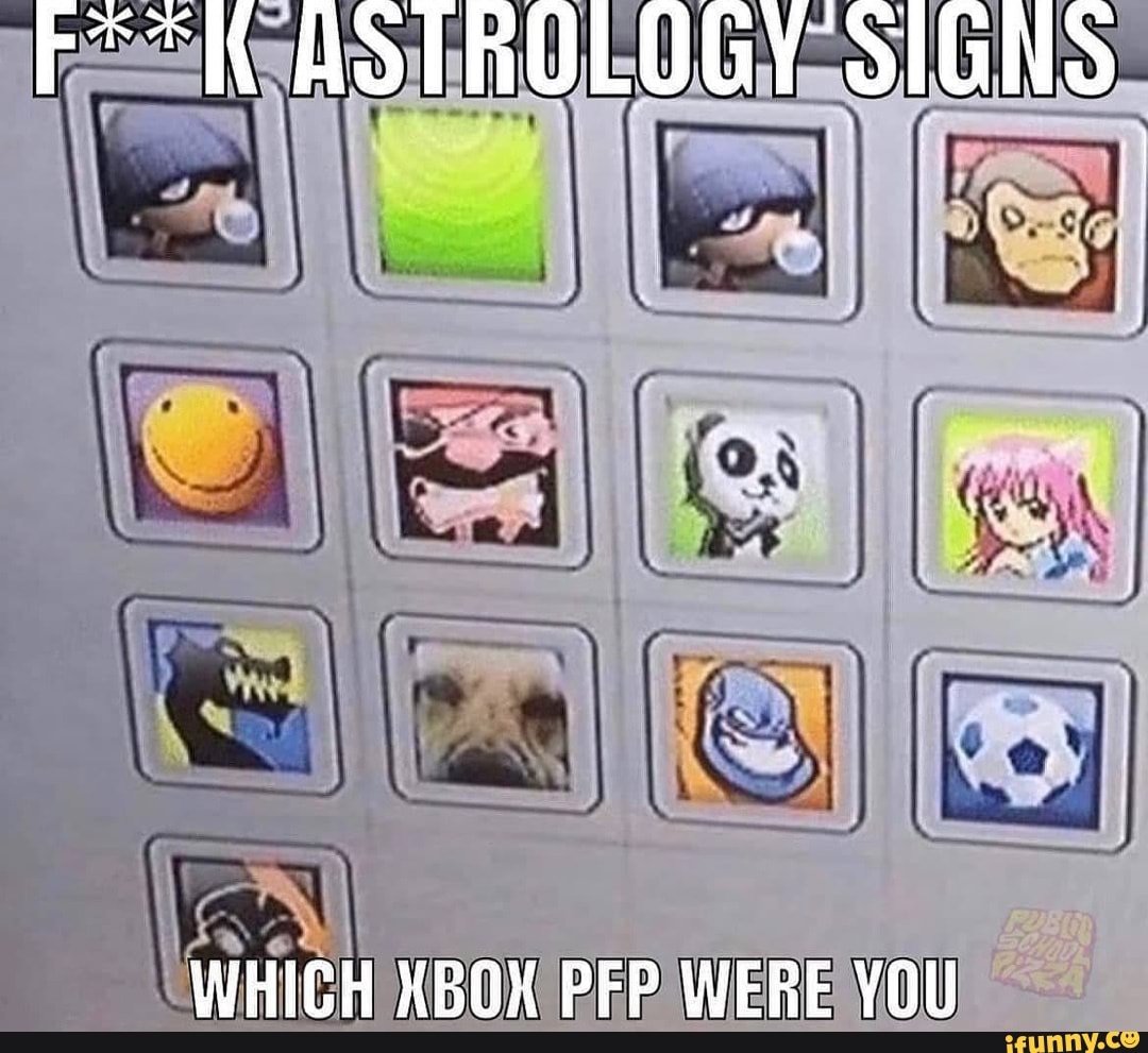 Aotrology Signs Which Xbox Pfp Were You