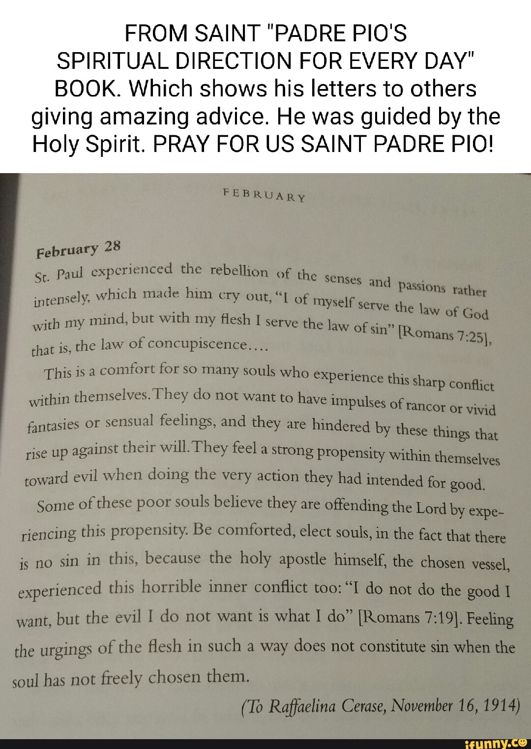 FROM SAINT "PADRE PIO'S SPIRITUAL DIRECTION FOR EVERY DAY" BOOK. Which ...