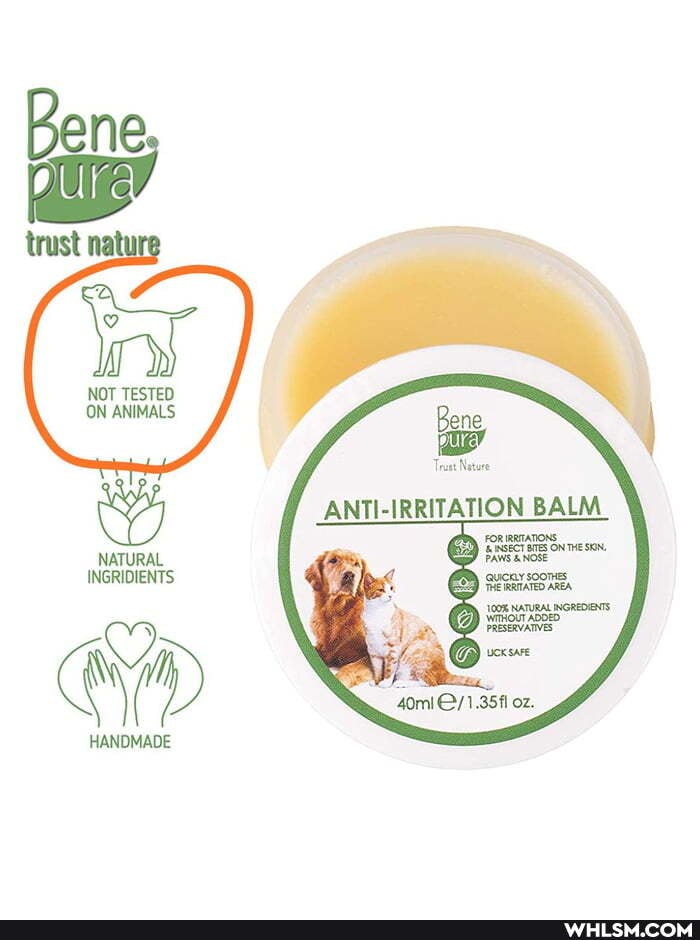 NOT TESTED ON ANIMALS
NATURAL INGRIDIENTS
HANDMADE
Bene
Nature
ANTI-IRRITATION BALM
FORIRRTATIONS
[RINSECT ONTHESEN,
PAWS & NOSE
guicny somes
SREIRRTATED AREA
100% NATURAL IINGREDIENTS
oz.