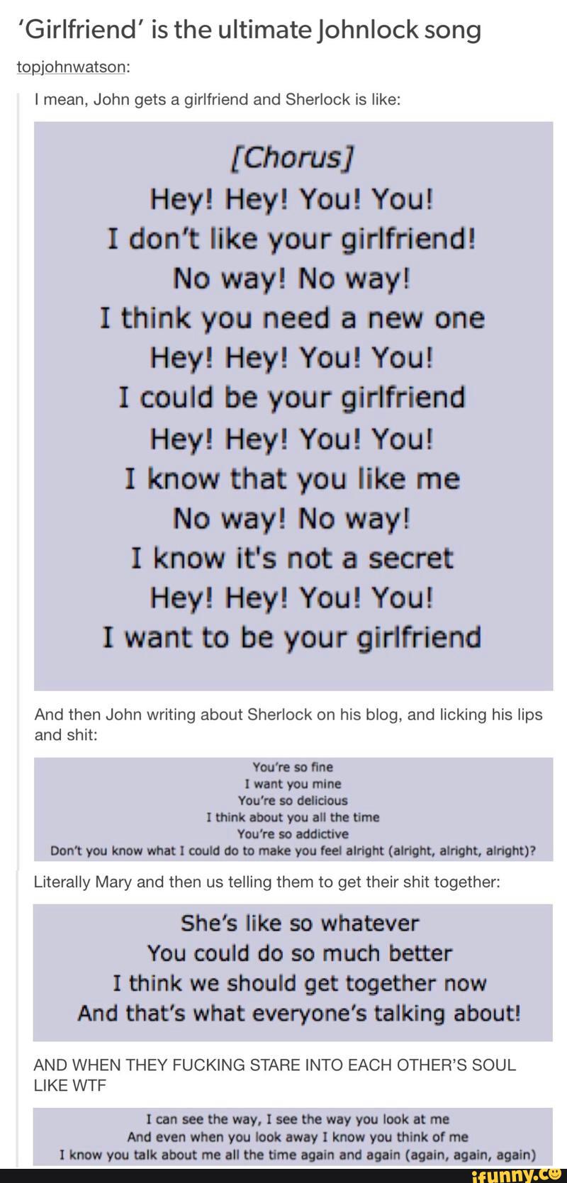 Hey hey hey you i don t like your girlfriend G All 51 1043 Pm Emily Marie Hey Hey You You I Don T Like Your Girlfriend No Way No Way I Think You Need A New One Hey Hey You You