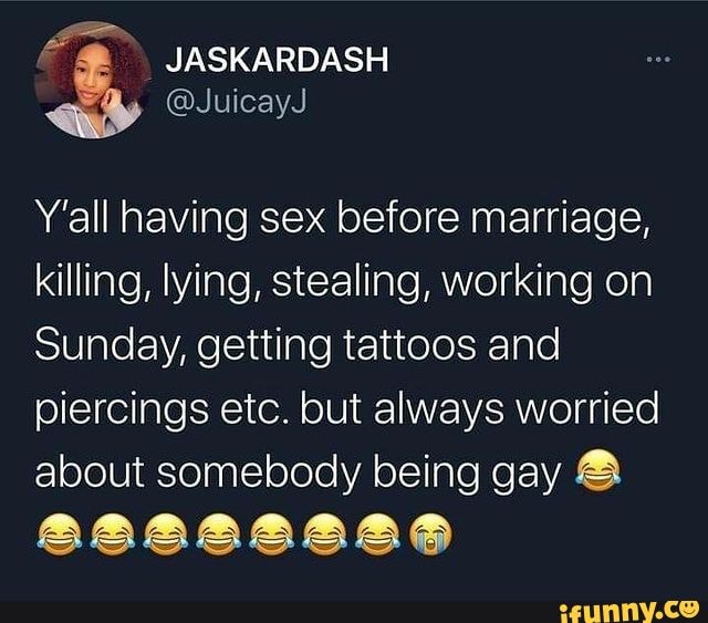 Jaskardash Yall Having Sex Before Marriage Killing Lying Stealing Working On Sunday
