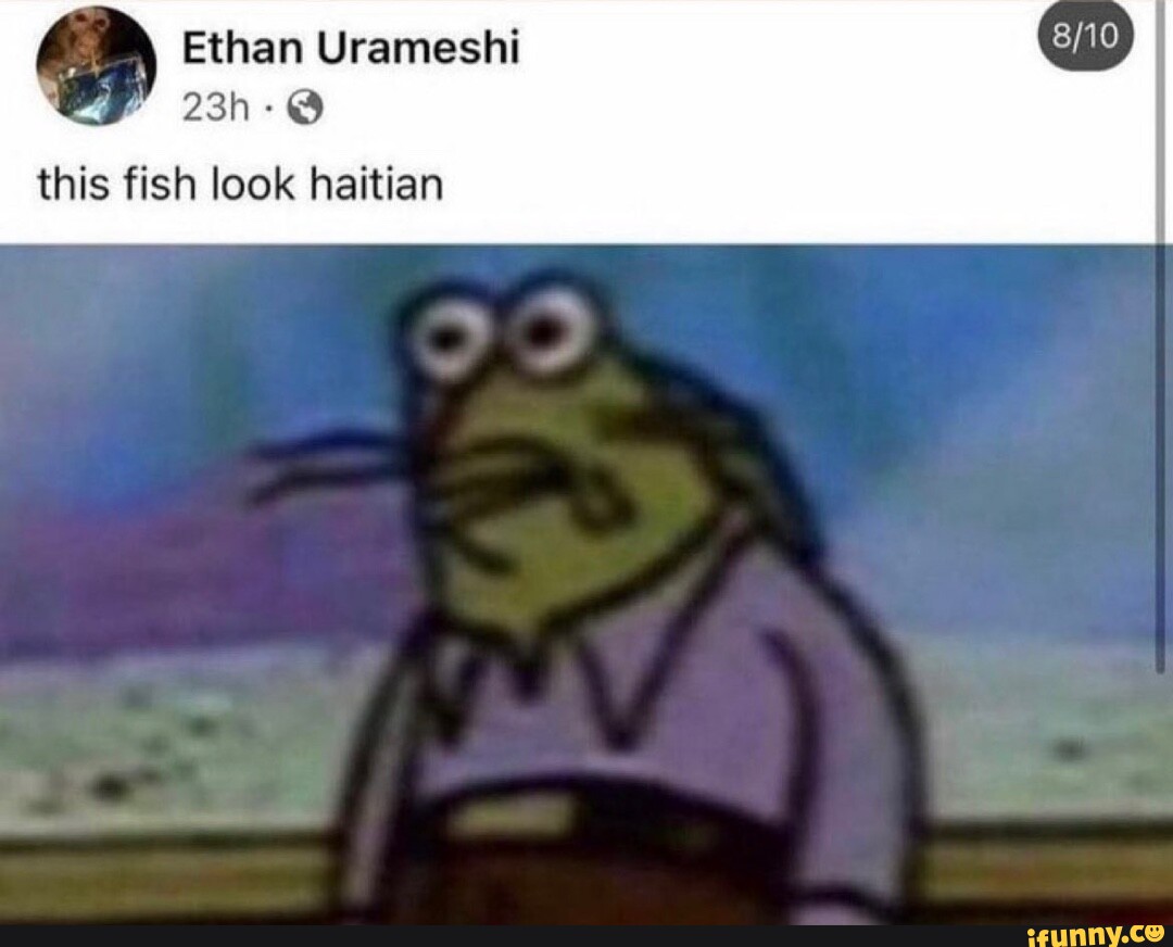 haitians be like meme