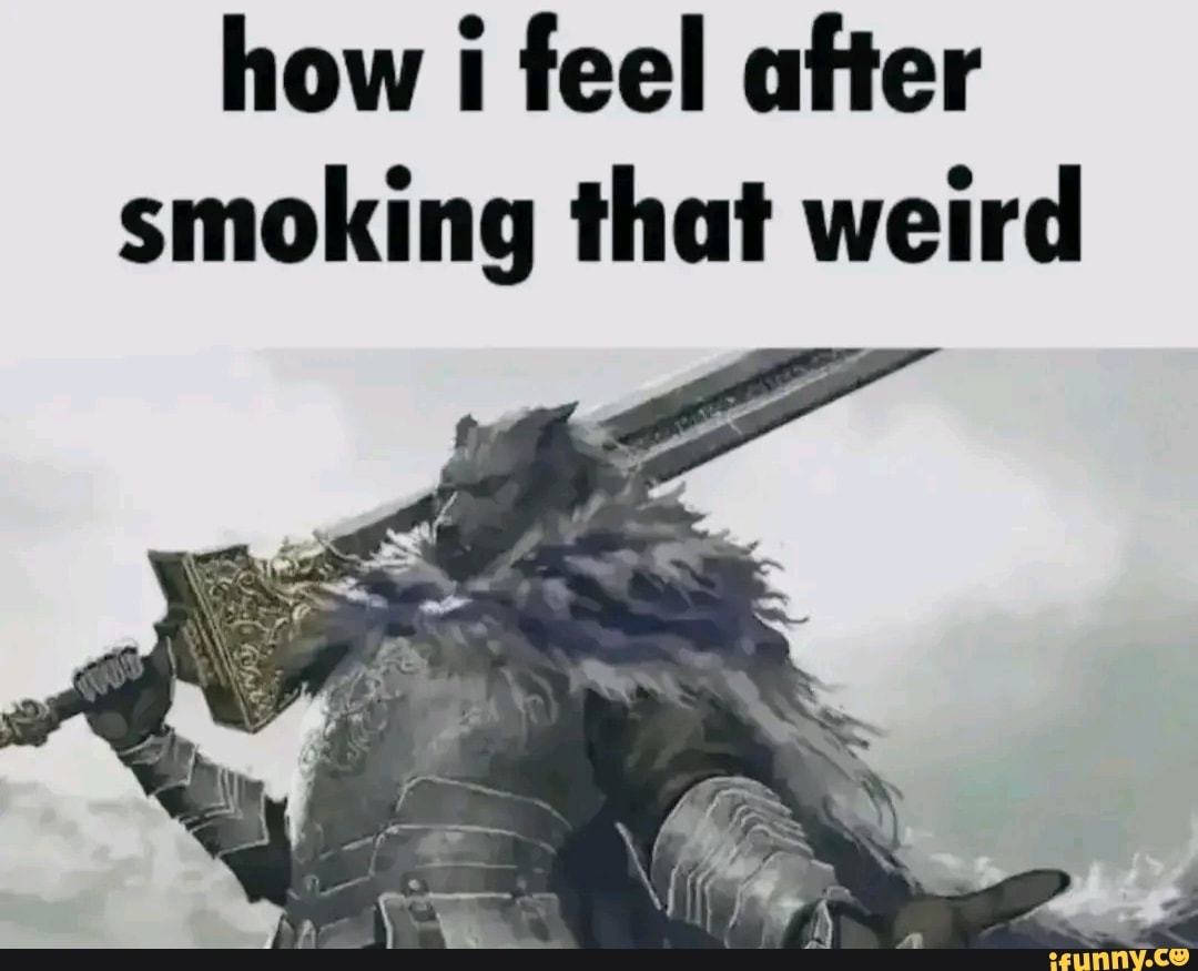 how-i-feel-after-smoking-that-weird