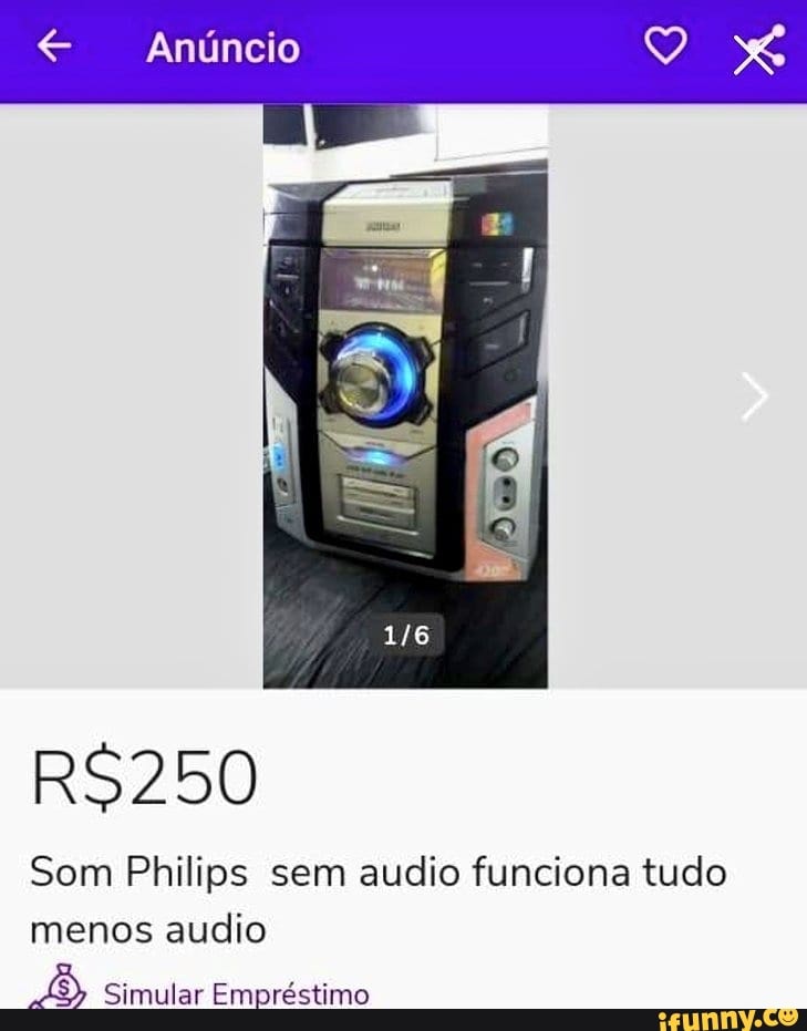 PA Anúncio
Som Philips sem audio funciona tudo menos audio
B Simular Empréstimo