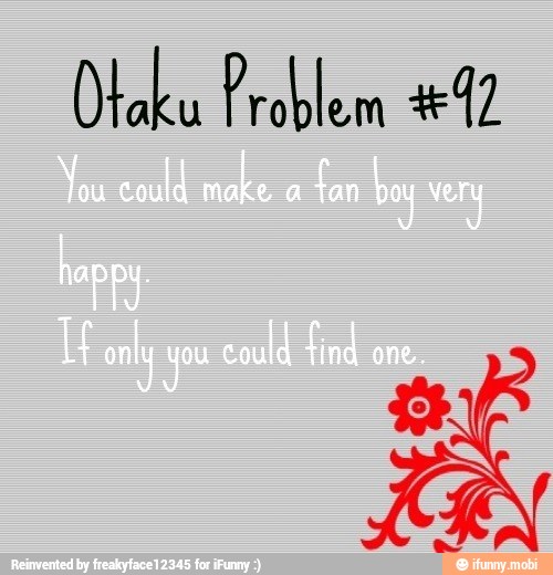 Otaku Problem #47