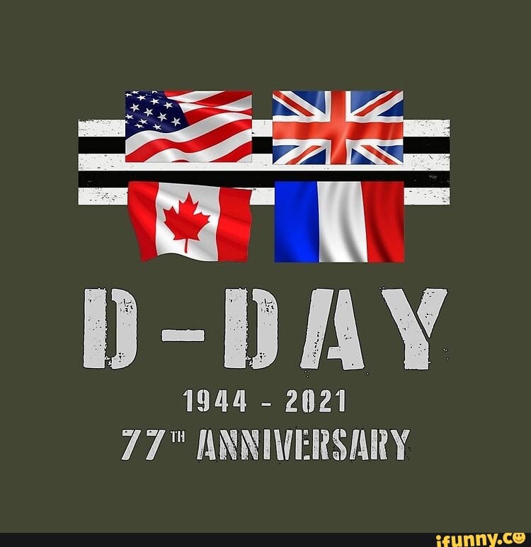 D-DAY ANNIVERSARY - iFunny