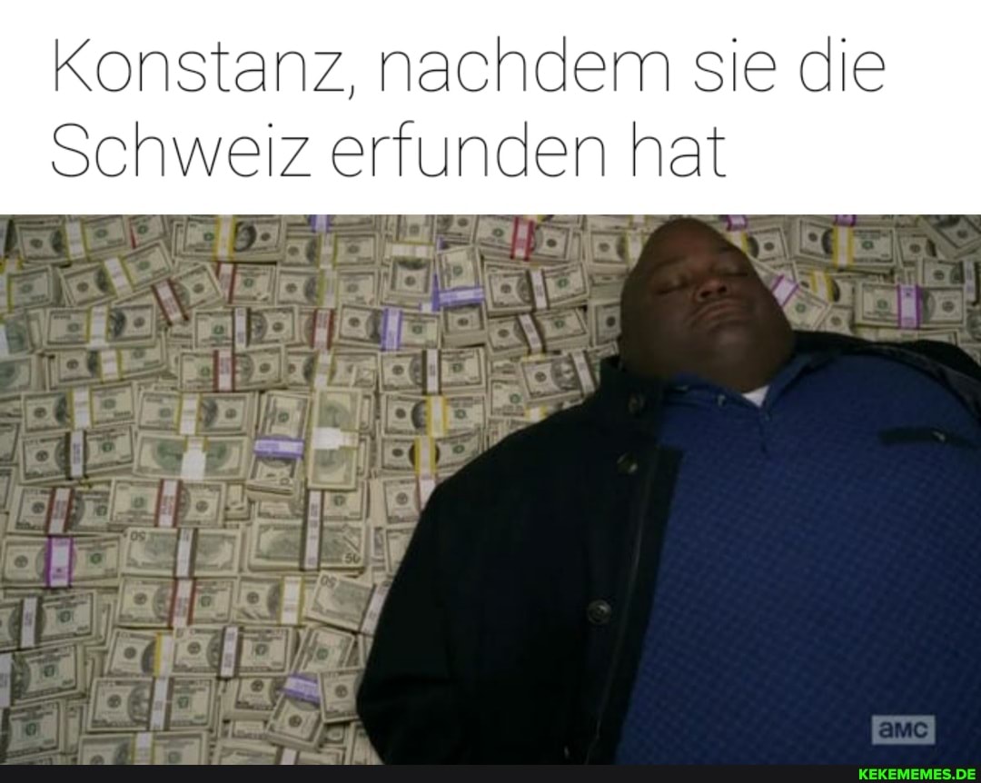 Konstanz, nachdem sie die
Schweiz erfunden hat