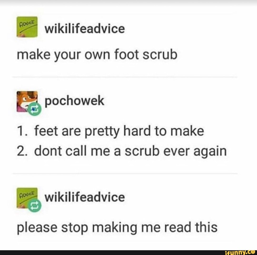 E wikilifeadvice make your own foot scrub 1. feet are pretty hard to ...