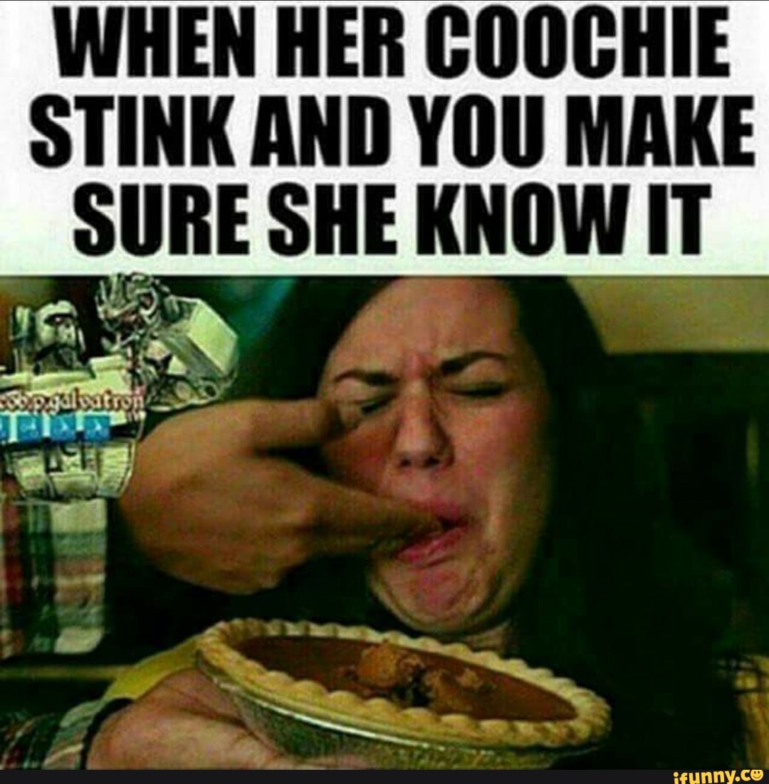 Show me your coochie