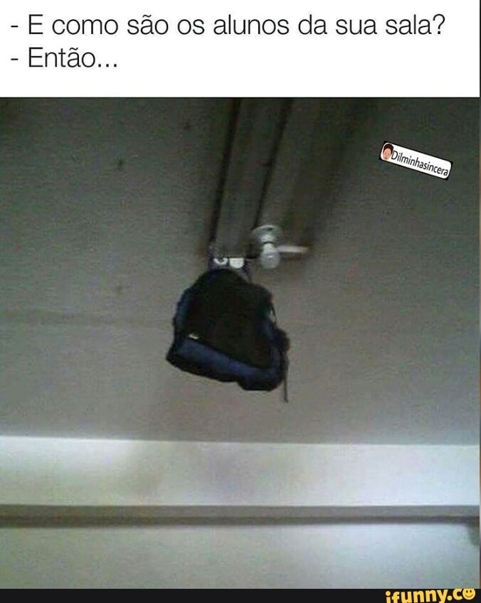 E como são os alunos da sua sala?