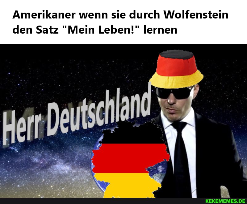 Amerikaner wenn sie durch Wolfenstein den Satz "Mein Leben!" lernen