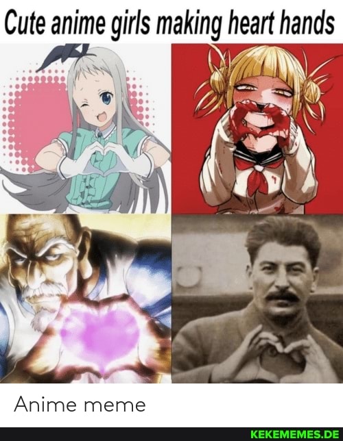 Cute Anime Girls Making Heart Hands Anime Meme Anime Und Manga 