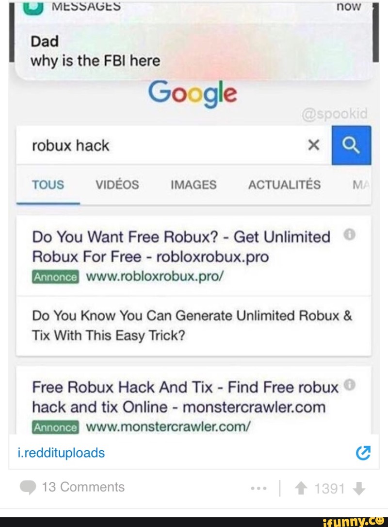 U Mtssauts Now Dad Do You Want Free Robux Get Unlimited Robux For Free Robloxrobux Pro Do You Know You Can Generate Unlimited Robux Tix With This Easy Trick Free - get unlimited robux hack