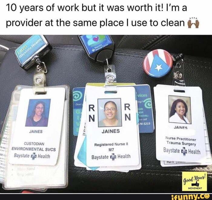 10 years of work but it was worth it! I'm a provider at the same place I use to clean
Nurse Practitioner
Registered Nurse It Trauma Surgery
Baystate Health
Baystate Health