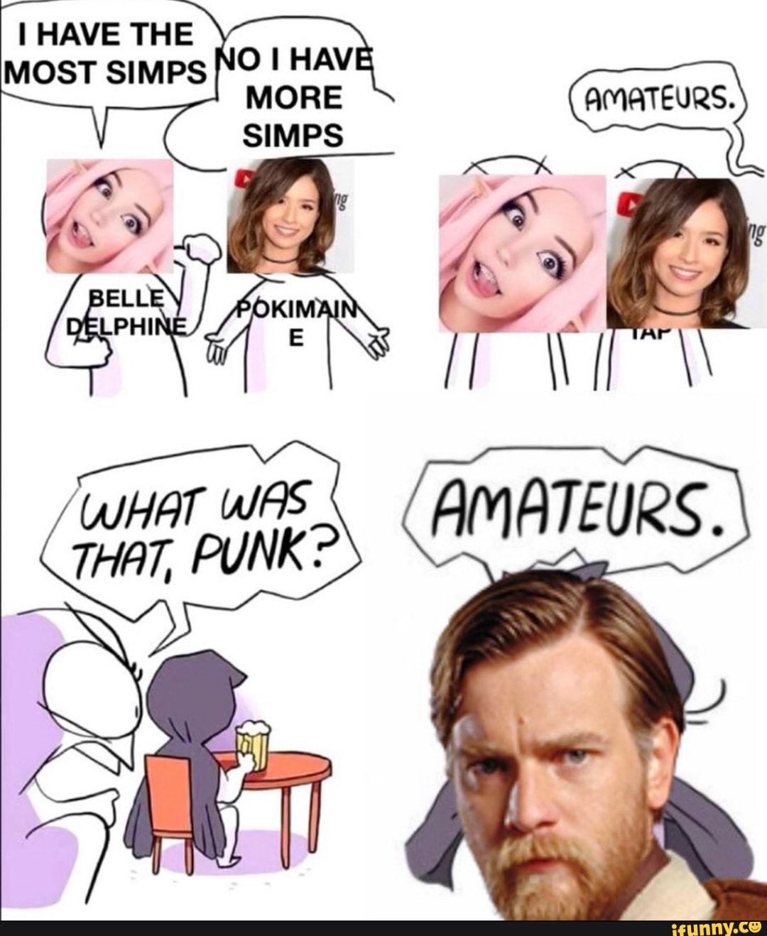 I HAVE THE
MOST simps
MORE