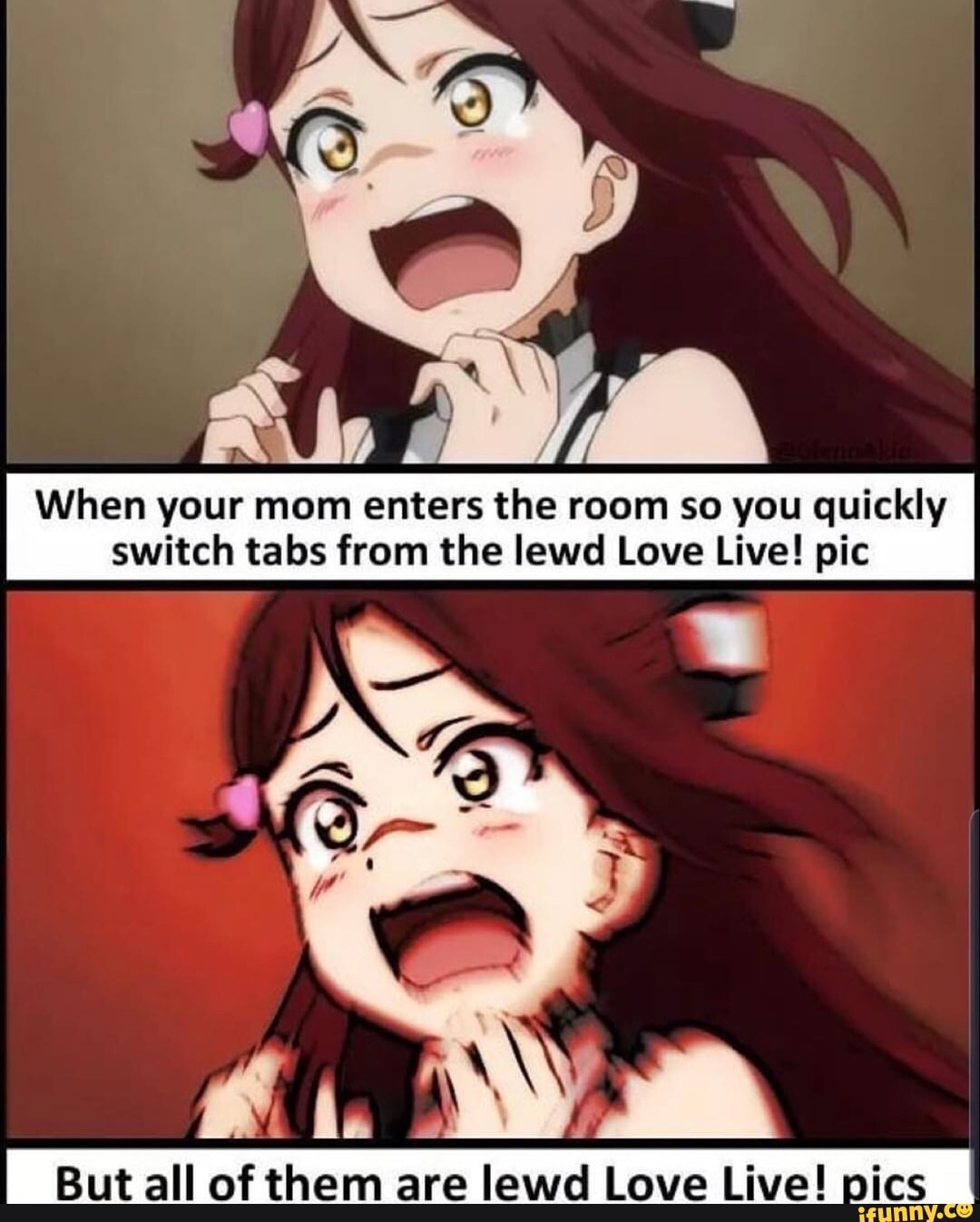 When Your Mom Enters The Room So You Quickly Switch Tabs From The Lewd Love Live Pic But All Of 