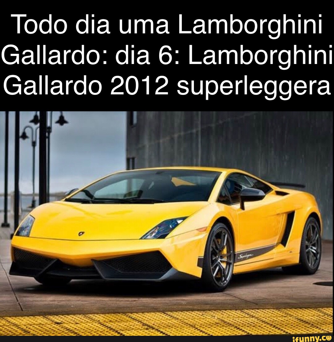 Todo dia uma Lamborghini Gallardo: dia 6: Lamborghini Gallardo 2012  superleggera - iFunny Brazil