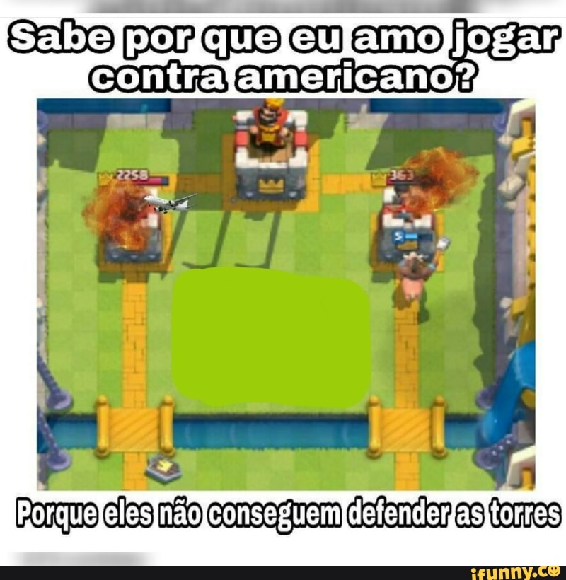Sabe eulamo}jogar, porique
americano?