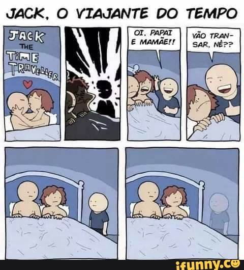 JACK, O VIAJANTE DO TEMPO