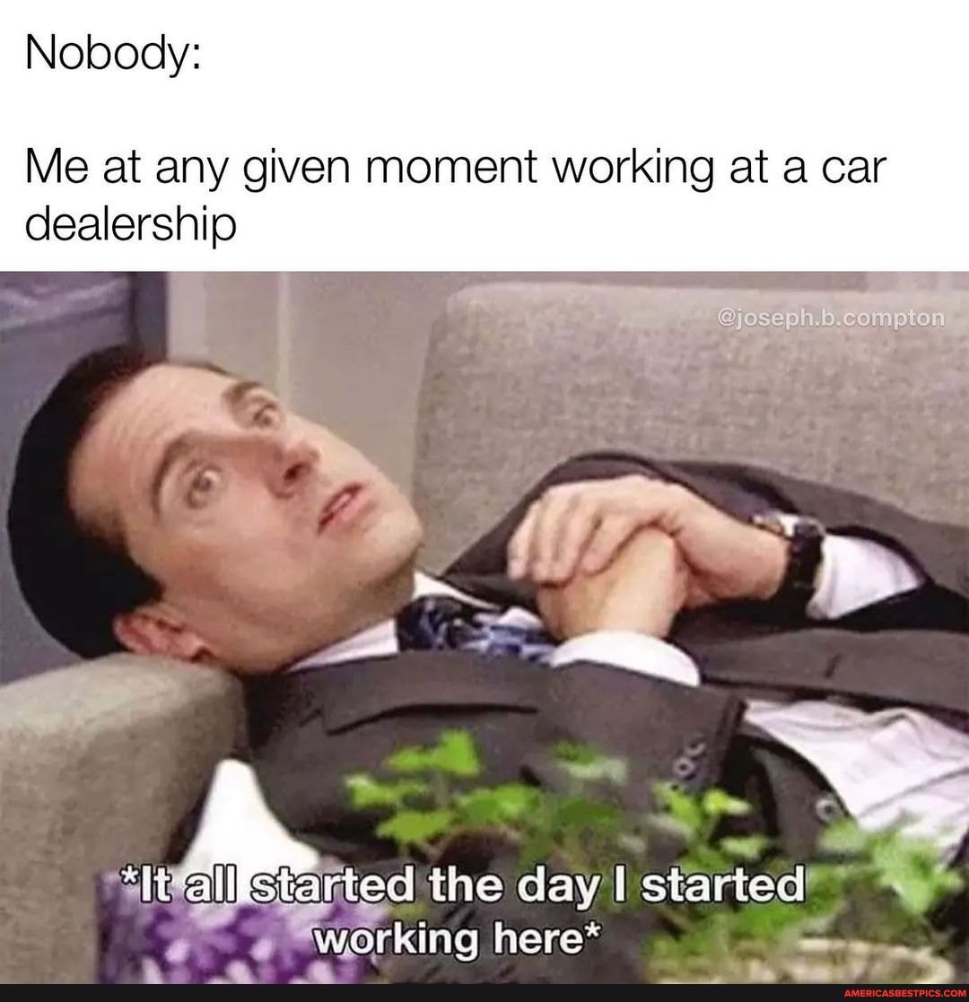 Car Sales Memes Memes The Best Memes On America S Best Pics And Videos