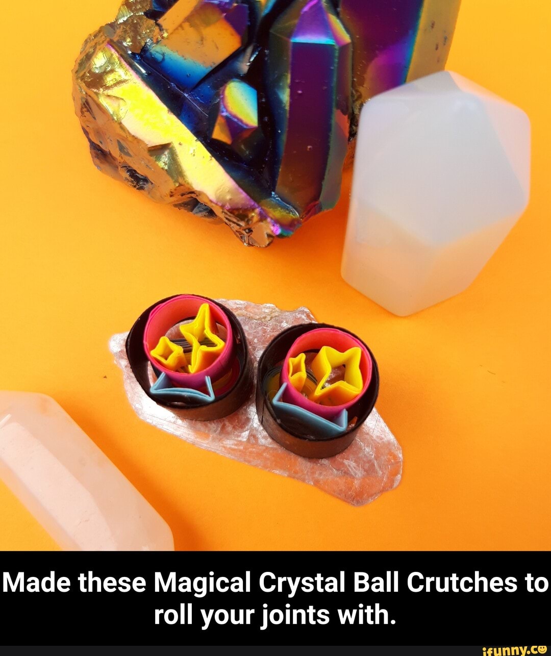 Made these Magical Crystal Ball Crutches to roll your joints with. - Made these Magical Crystal Ball Crutches to roll your joints with.