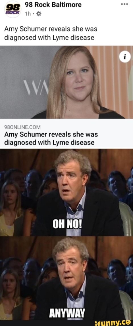 98 Rock Baltimore
Th +
Amy Schumer reveals she was diagnosed with Lyme disease
WA
Amy Schumer reveals she was diagnosed with Lyme disease
OH NO!
ANYINAY